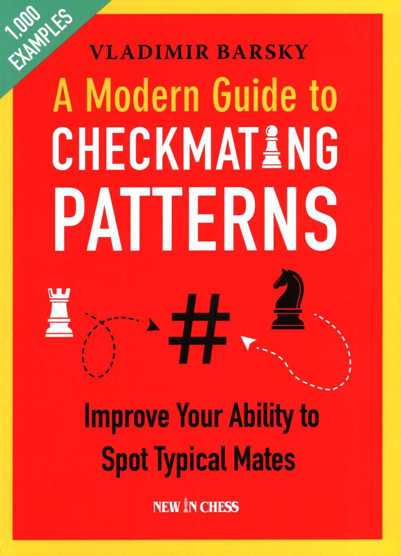 Vorderes Coverbild A Modern Guide to Checkmating Patterns