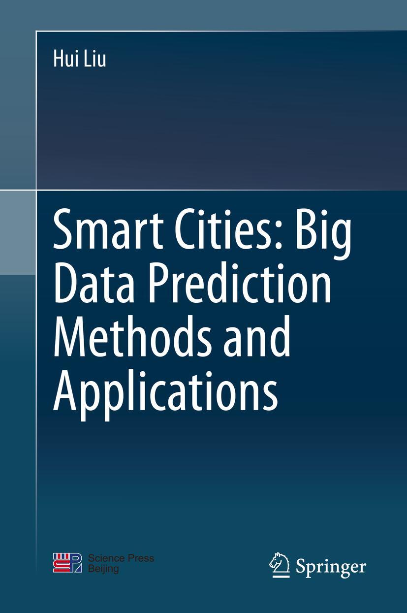 Vorderes Coverbild Smart Cities: Big Data Prediction Methods and Applications
