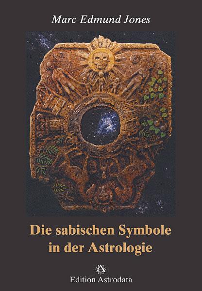 Vorderes Coverbild Die sabischen Symbole in der Astrologie