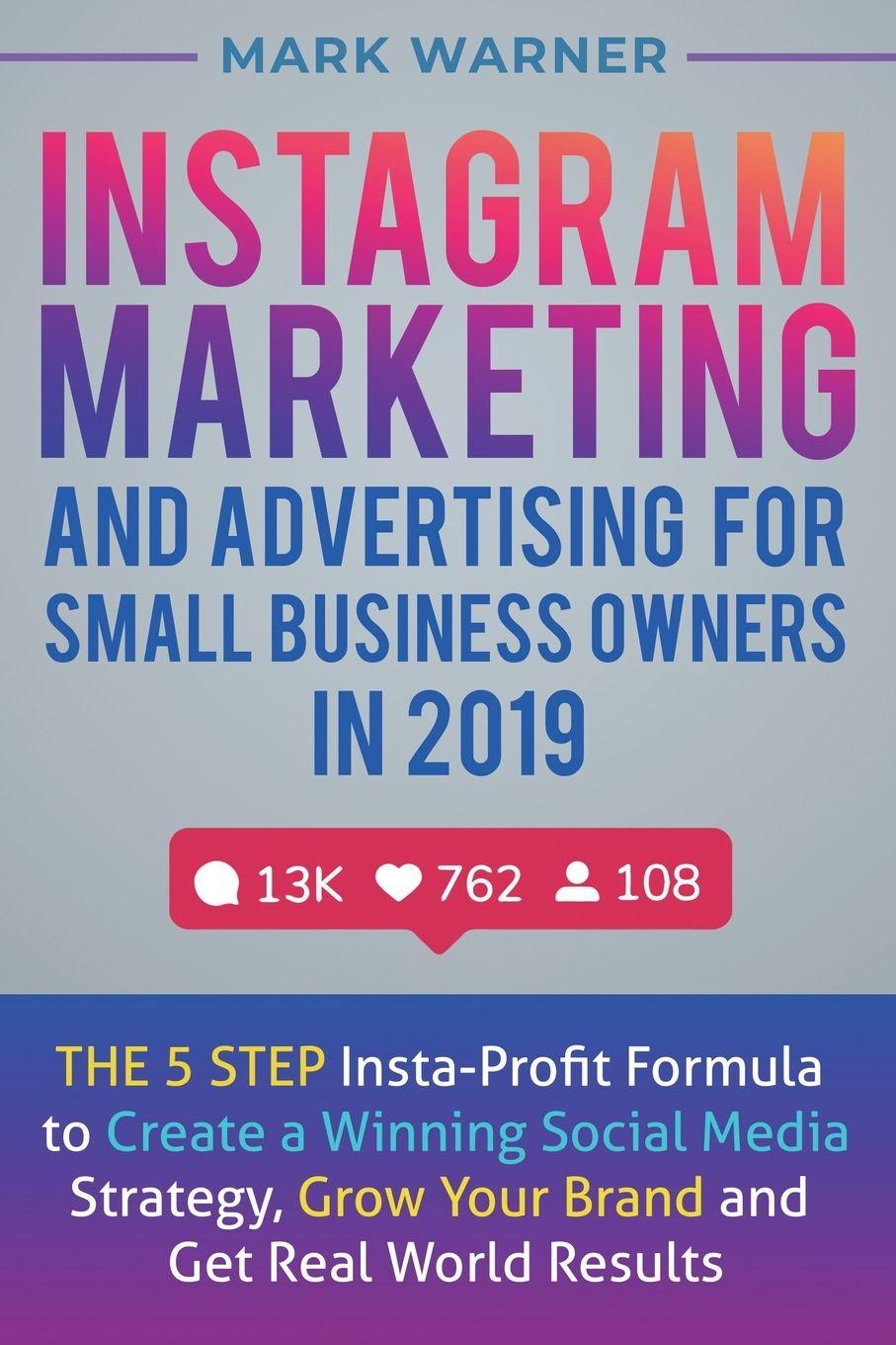 Vorderes Coverbild Instagram Marketing  and Advertising  for Small Business Owners  in 2019