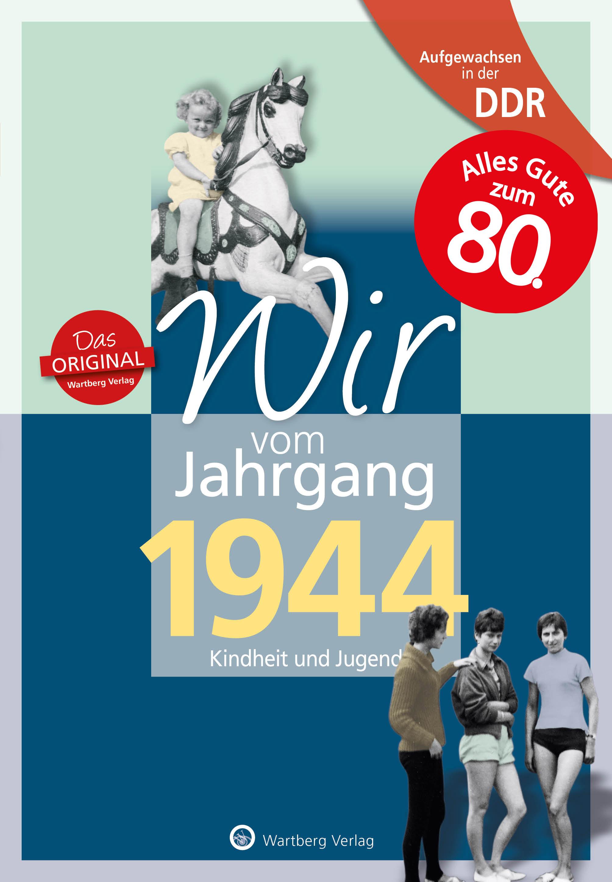 Vorderes Coverbild Aufgewachsen in der DDR - Wir vom Jahrgang 1944 - Kindheit und Jugend