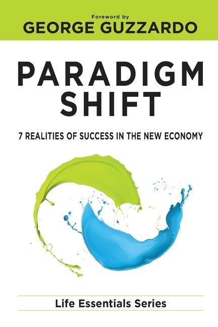 Vorderes Coverbild Paradigm Shift: 7 Realities of Success in the New Economy