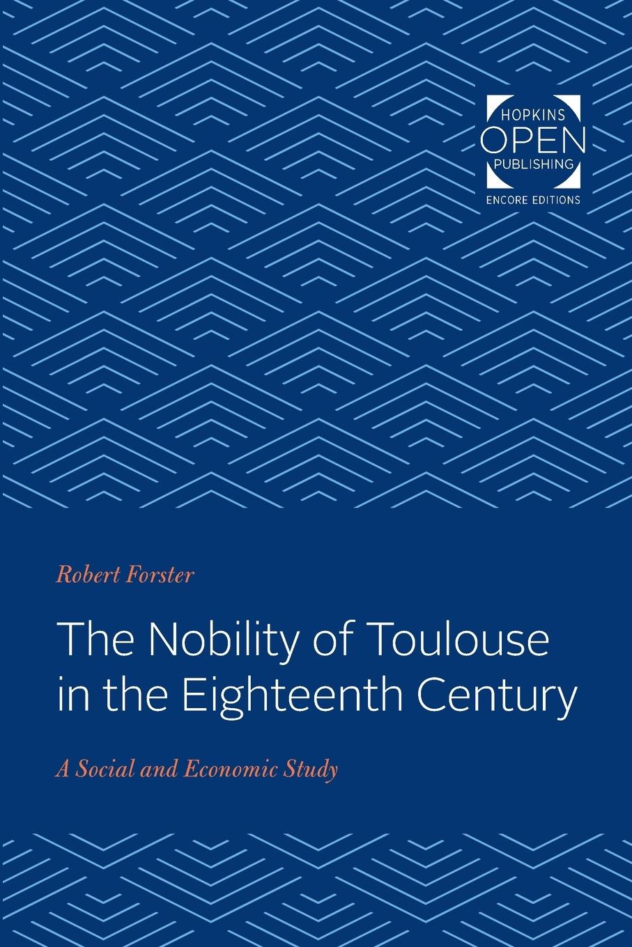 Vorderes Coverbild The Nobility of Toulouse in the Eighteenth Century