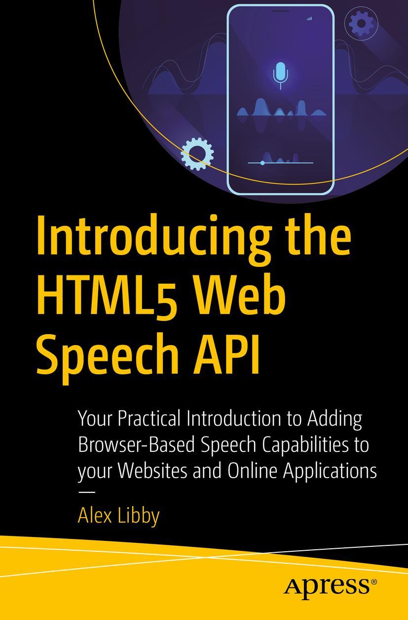 Vorderes Coverbild Introducing the HTML5 Web Speech API