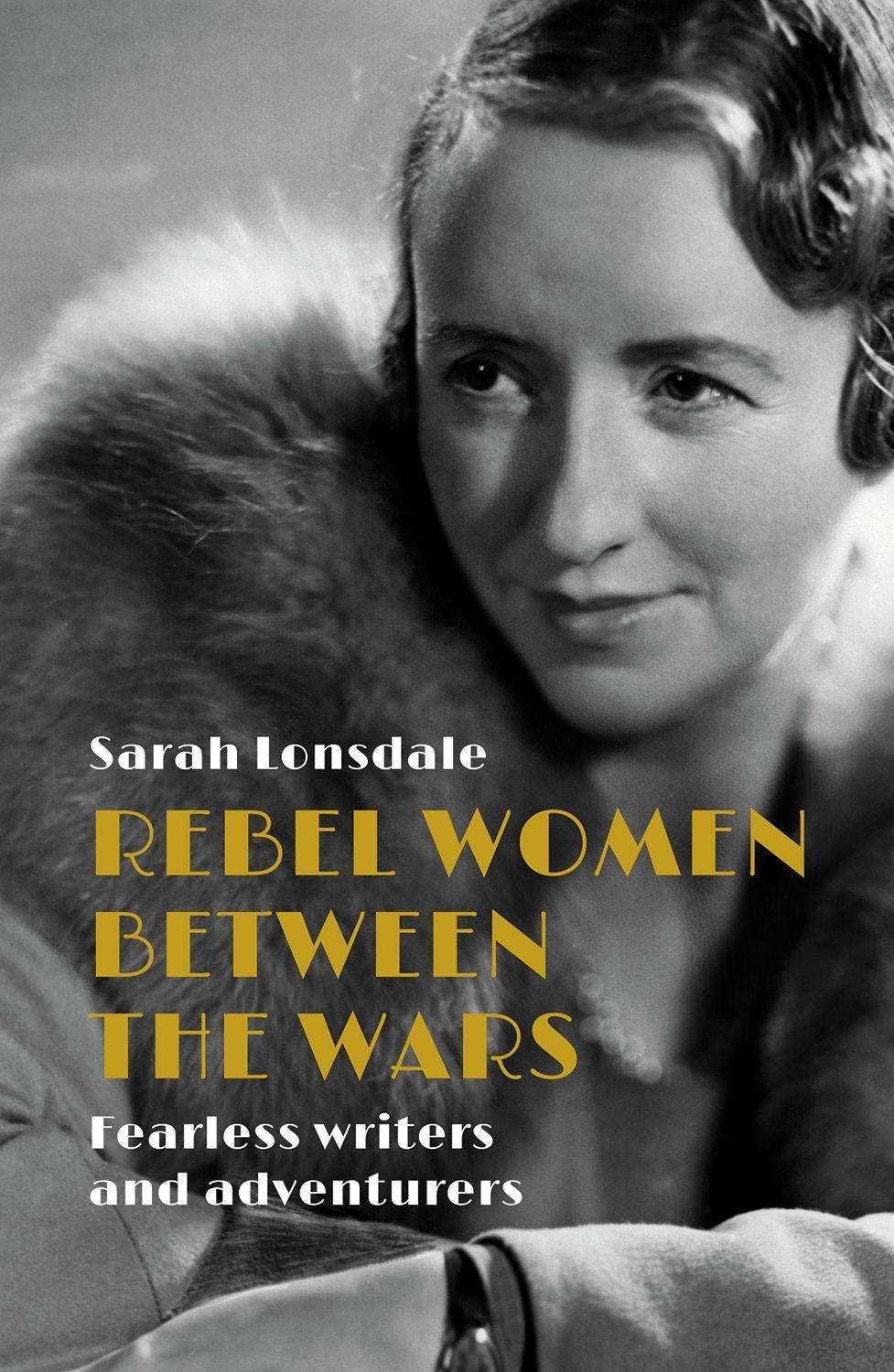 Vorderes Coverbild Rebel Women Between the Wars
