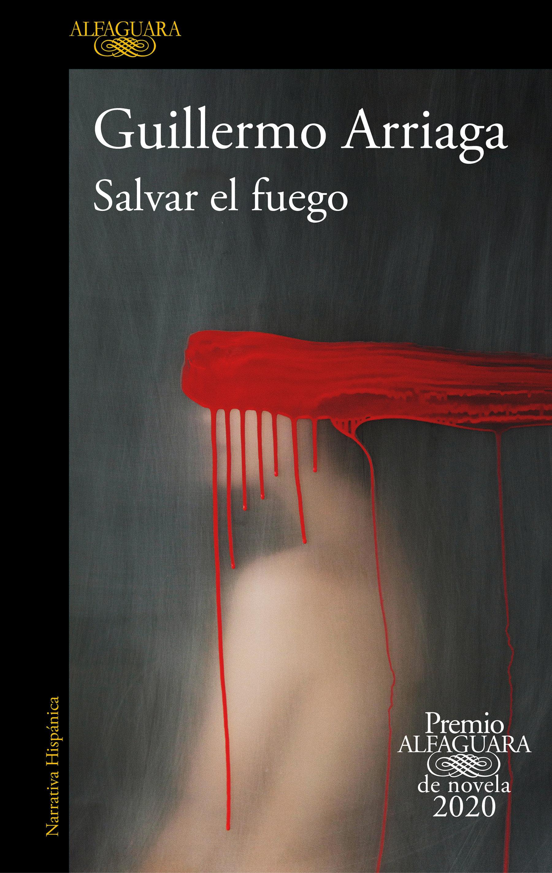 Vorderes Coverbild Salvar El Fuego (Premio Alfaguara 2020) / Saving the Fire