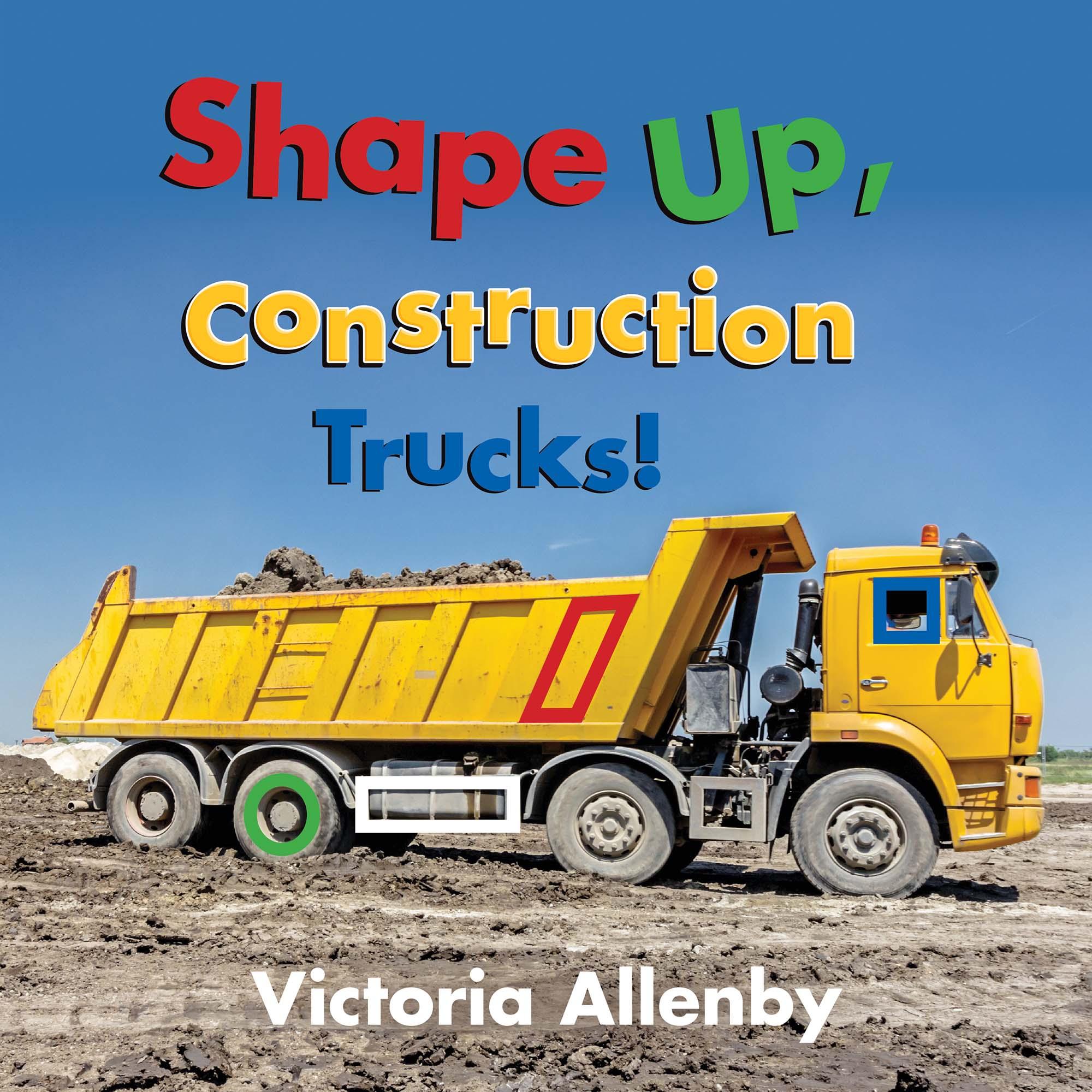 Vorderes Coverbild Shape Up, Construction Trucks!