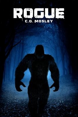 Vorderes Coverbild Rogue: A Bigfoot Thriller
