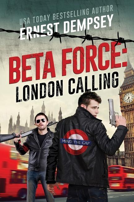 Vorderes Coverbild London Calling: A Beta Force Comedy Thriller