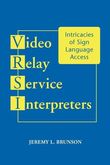 Vorderes Coverbild Video Relay Service Interpreters
