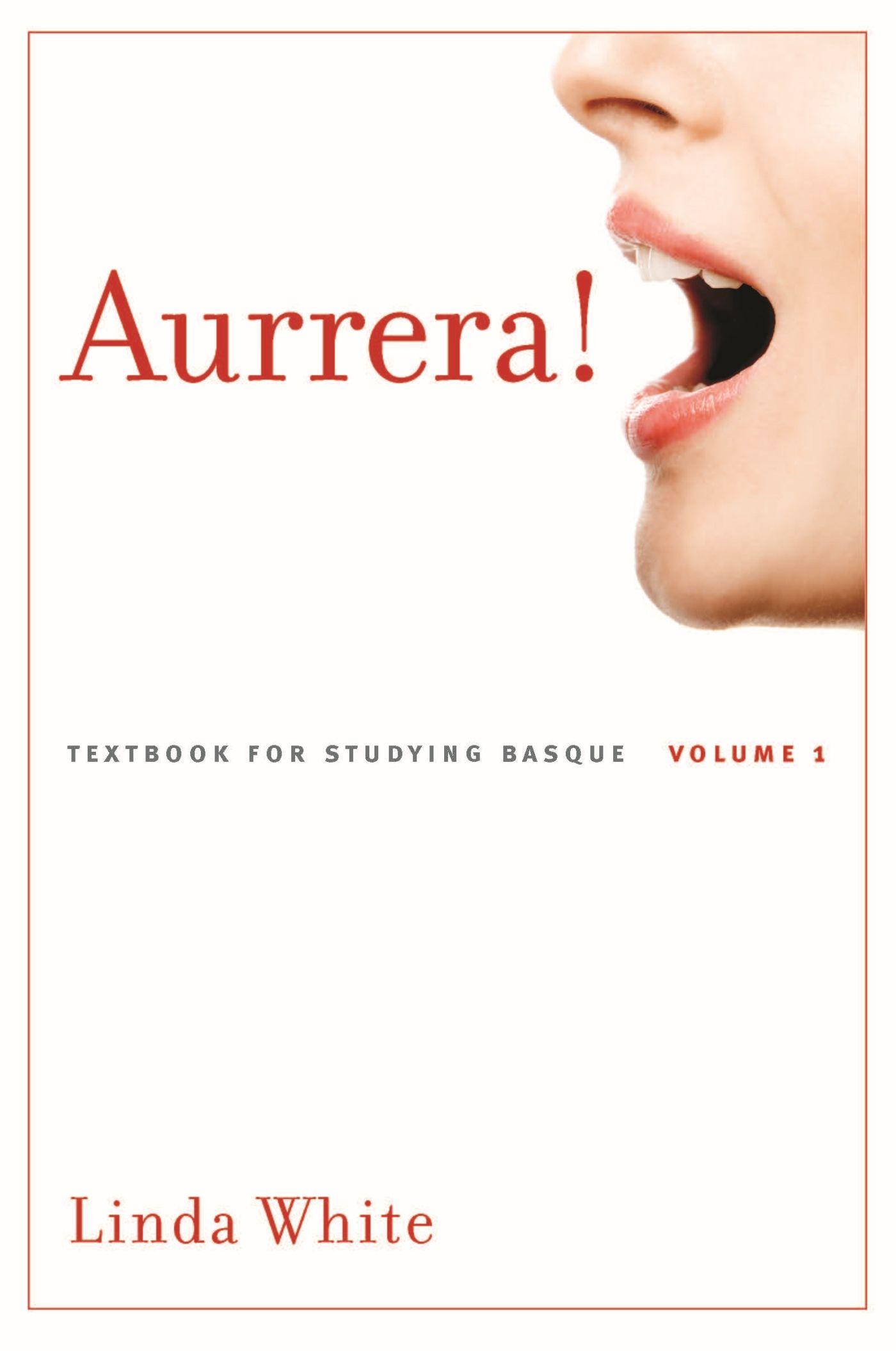 Vorderes Coverbild Aurrera!: A Textbook for Studying Basque, Volume 1 Volume 1
