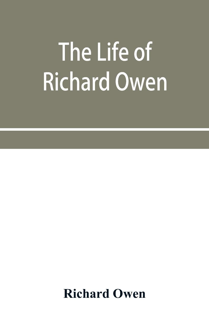 Vorderes Coverbild The life of Richard Owen