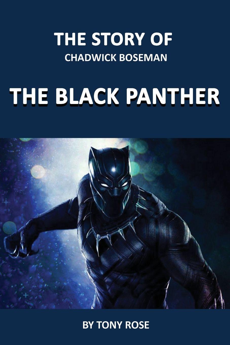 Vorderes Coverbild THE STORY OF CHADWICK BOSEMAN