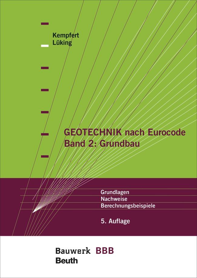 Vorderes Coverbild Geotechnik nach Eurocode Band 2: Grundbau