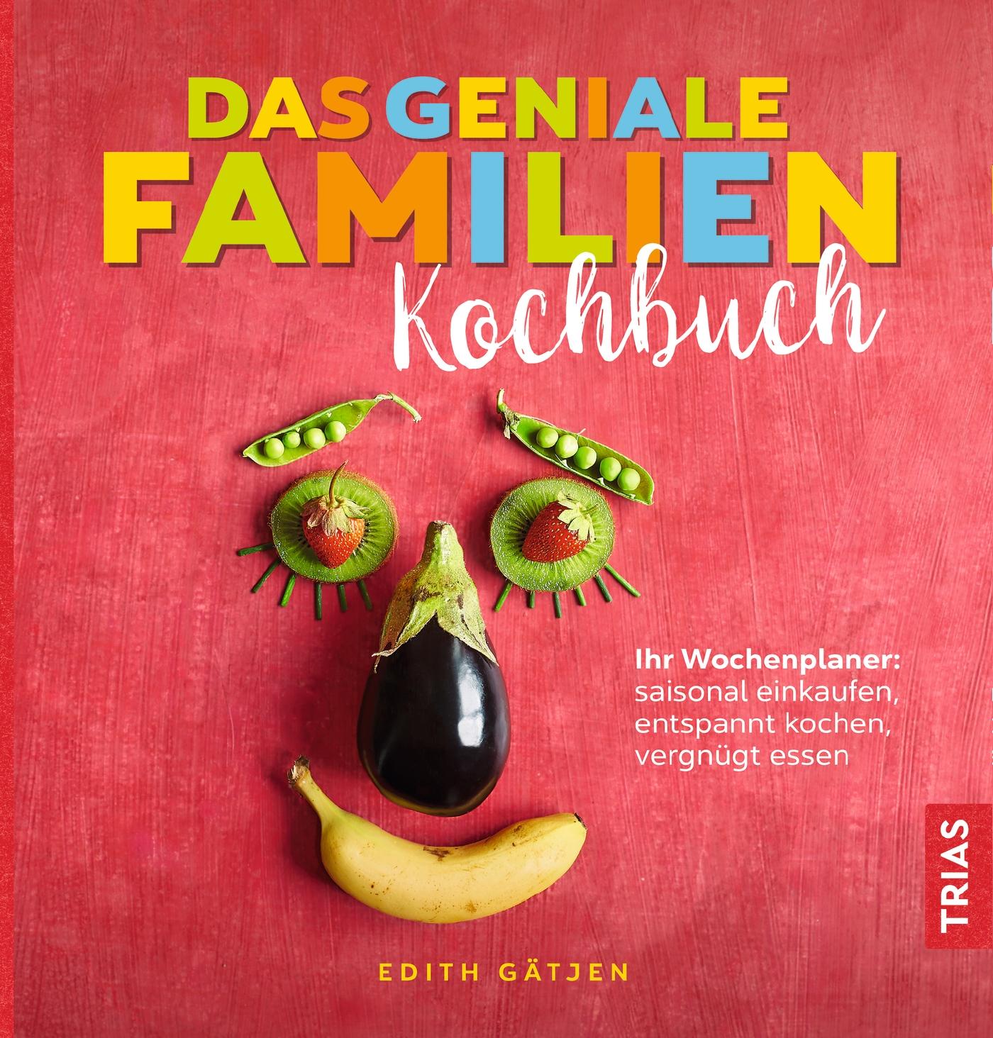 Vorderes Coverbild Das geniale Familien-Kochbuch