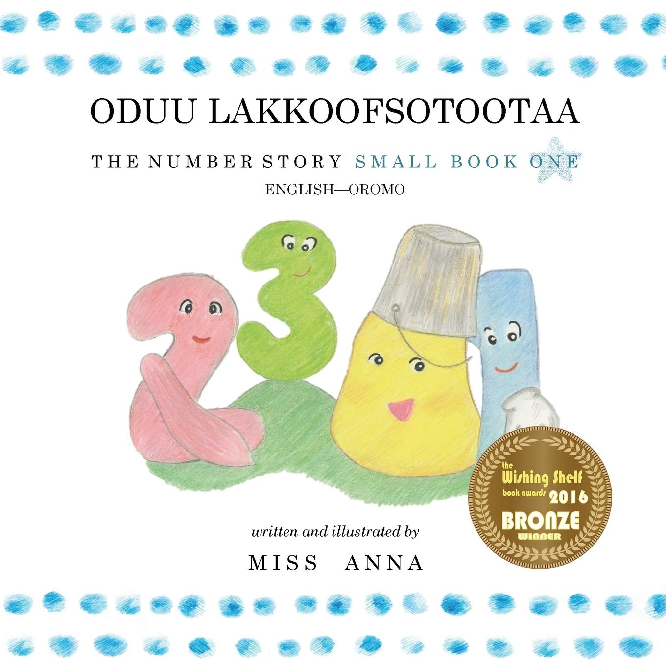Vorderes Coverbild The Number Story 1 ODUU LAKKOOFSOTOOTAA: Small Book One English-Oromo