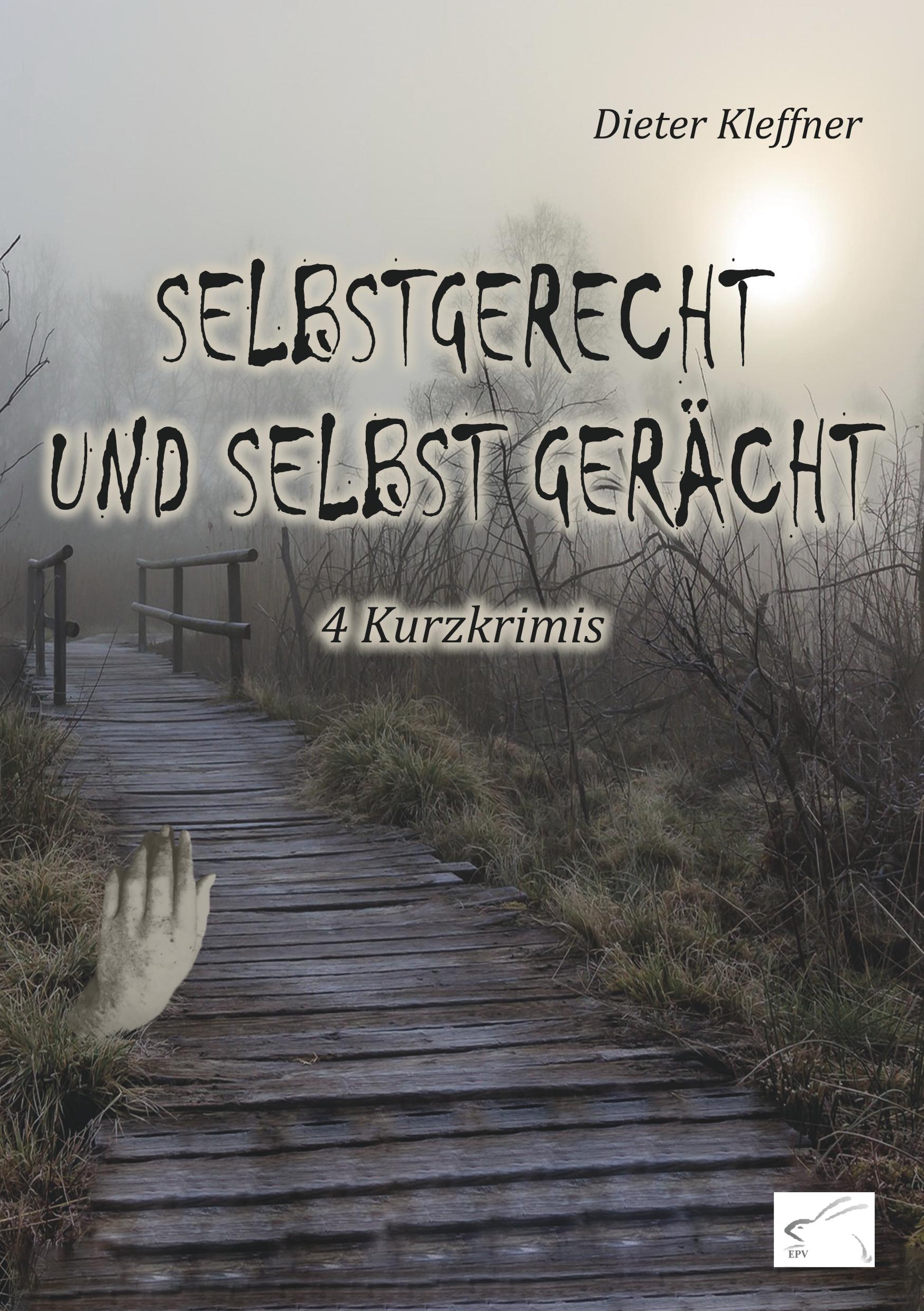 Vorderes Coverbild Selbstgerecht und selbst gerächt