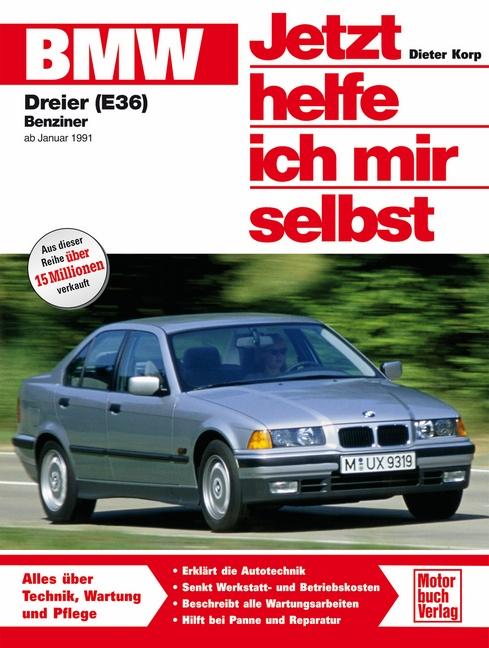 Vorderes Coverbild BMW 316i, 318i, 318is ab Januar '91. Jetzt helfe ich mir selbst
