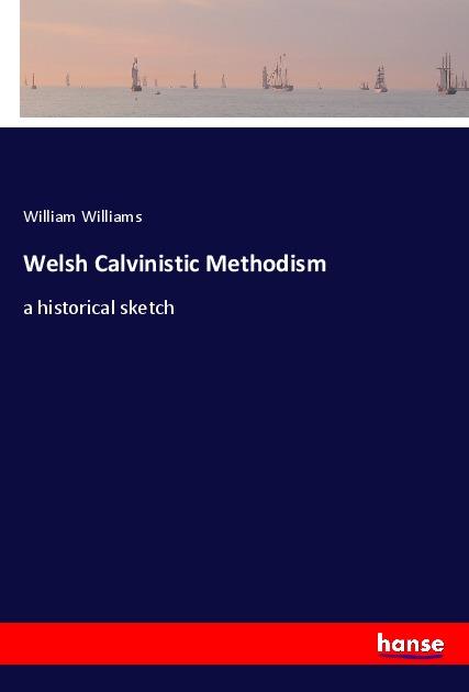 Vorderes Coverbild Welsh Calvinistic Methodism