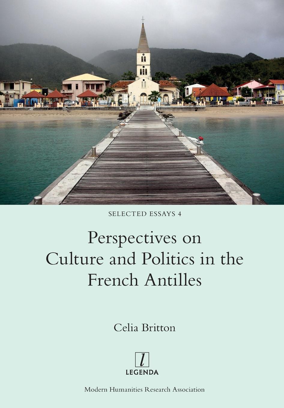 Vorderes Coverbild Perspectives on Culture and Politics in the French Antilles