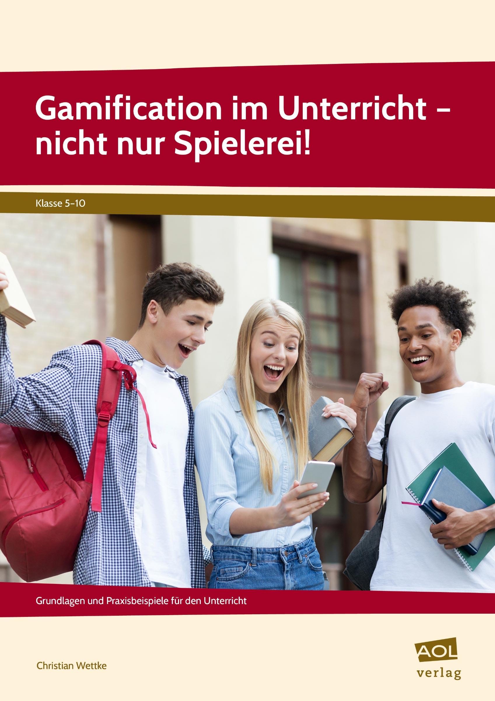 Vorderes Coverbild Gamification im Unterricht - nicht nur Spielerei!