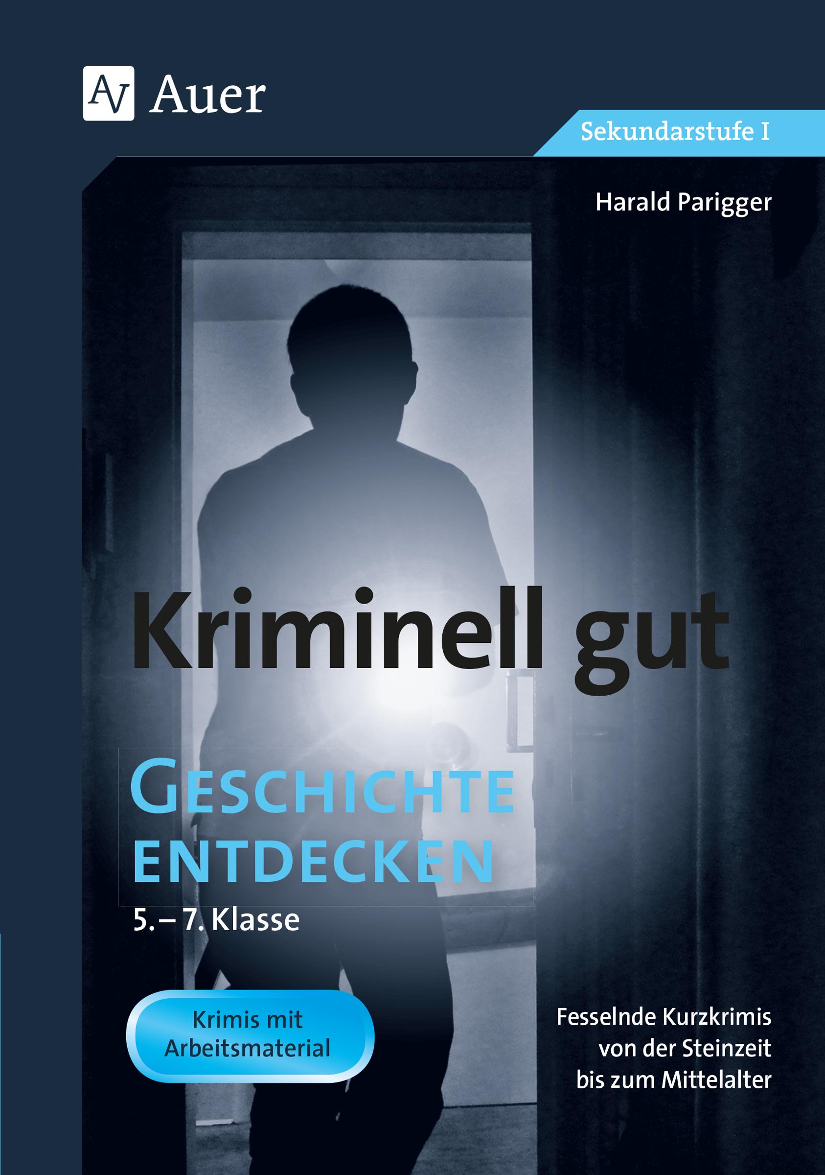 Vorderes Coverbild Kriminell gut Geschichte entdecken 5-7