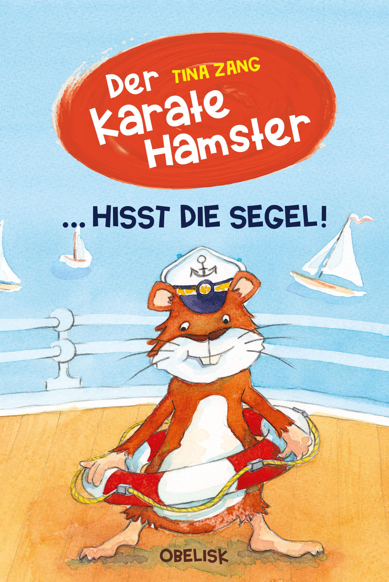 Vorderes Coverbild Der Karatehamster hisst die Segel