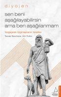 Vorderes Coverbild Sen Beni Asagilayabilirsin Ama Ben Asagilanmam - Diyojen