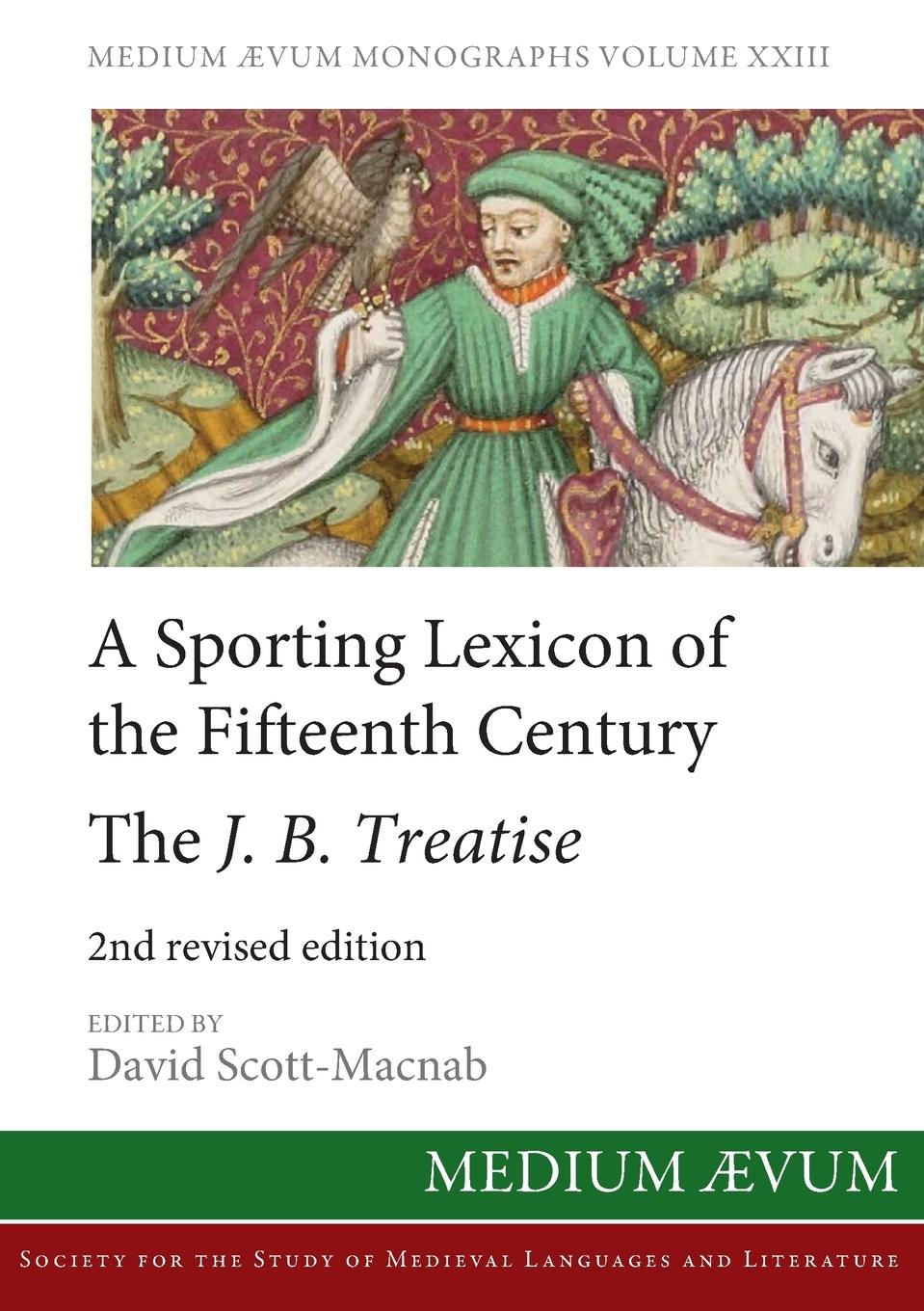 Vorderes Coverbild A Sporting Lexicon of the Fifteenth Century