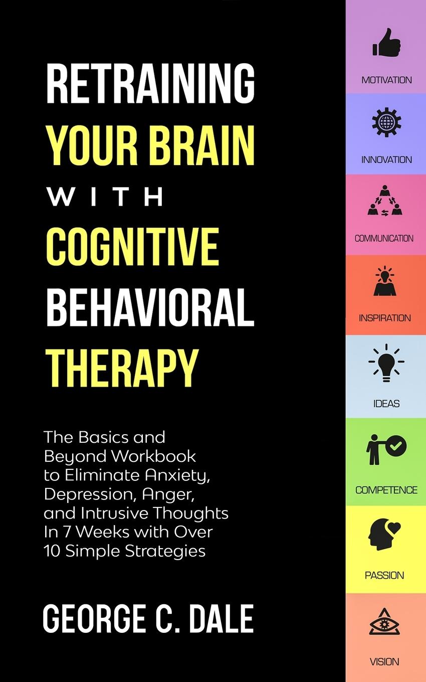 Vorderes Coverbild Retraining Your Brain with Cognitive Behavioral Therapy