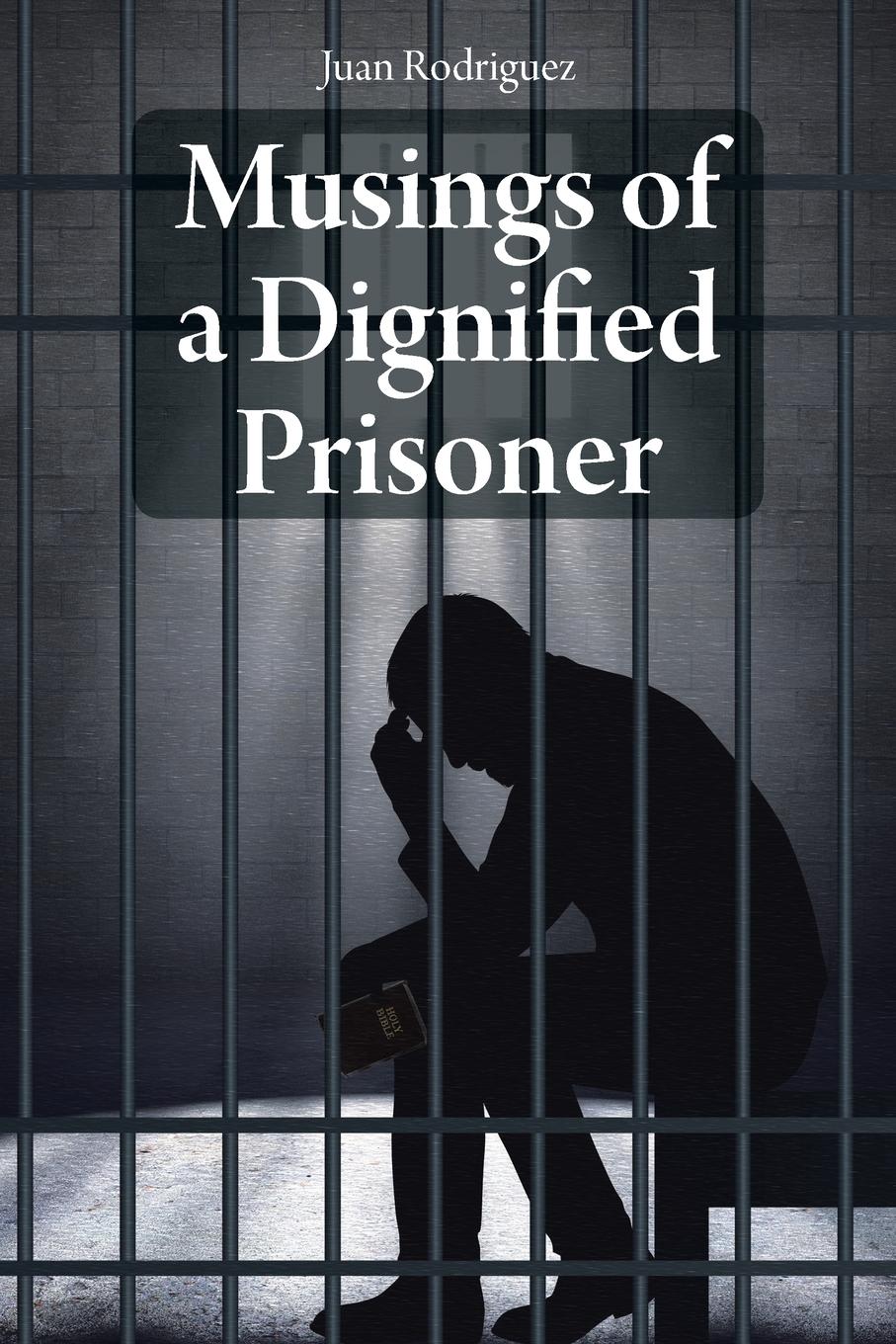 Vorderes Coverbild Musings of a Dignified Prisoner