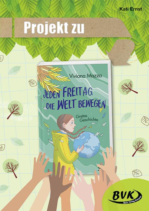 Vorderes Coverbild Projekt zu Jeden Freitag die Welt bewegen