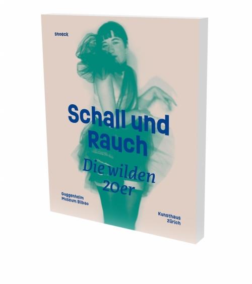Vorderes Coverbild Schall und Rauch. Die wilden 20er