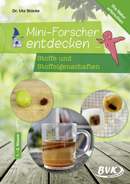 Vorderes Coverbild Mini-Forscher entdecken: Stoffe und Stoffeigenschaften