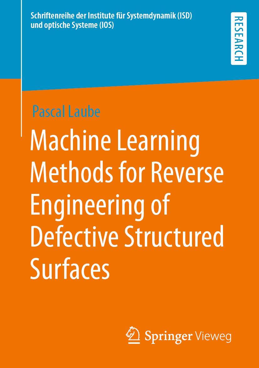 Vorderes Coverbild Machine Learning Methods for Reverse Engineering of Defective Structured Surfaces