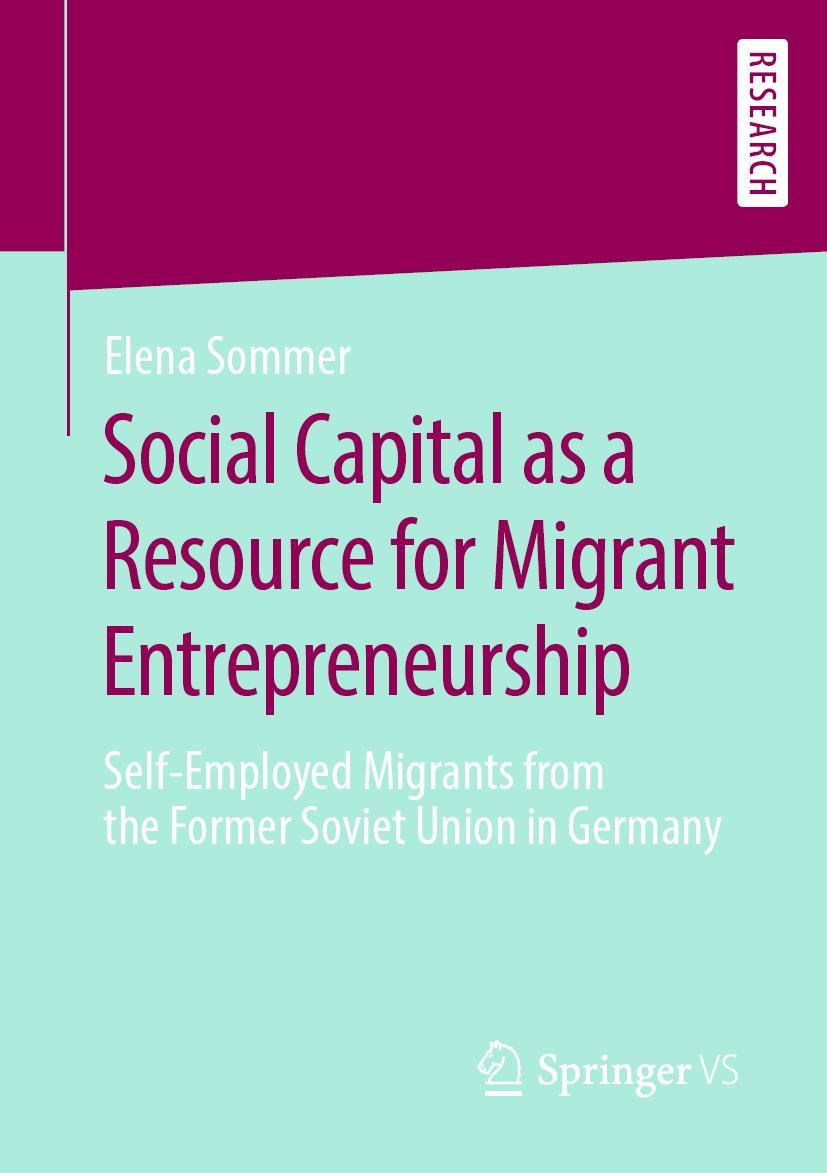 Vorderes Coverbild Social Capital as a Resource for Migrant Entrepreneurship