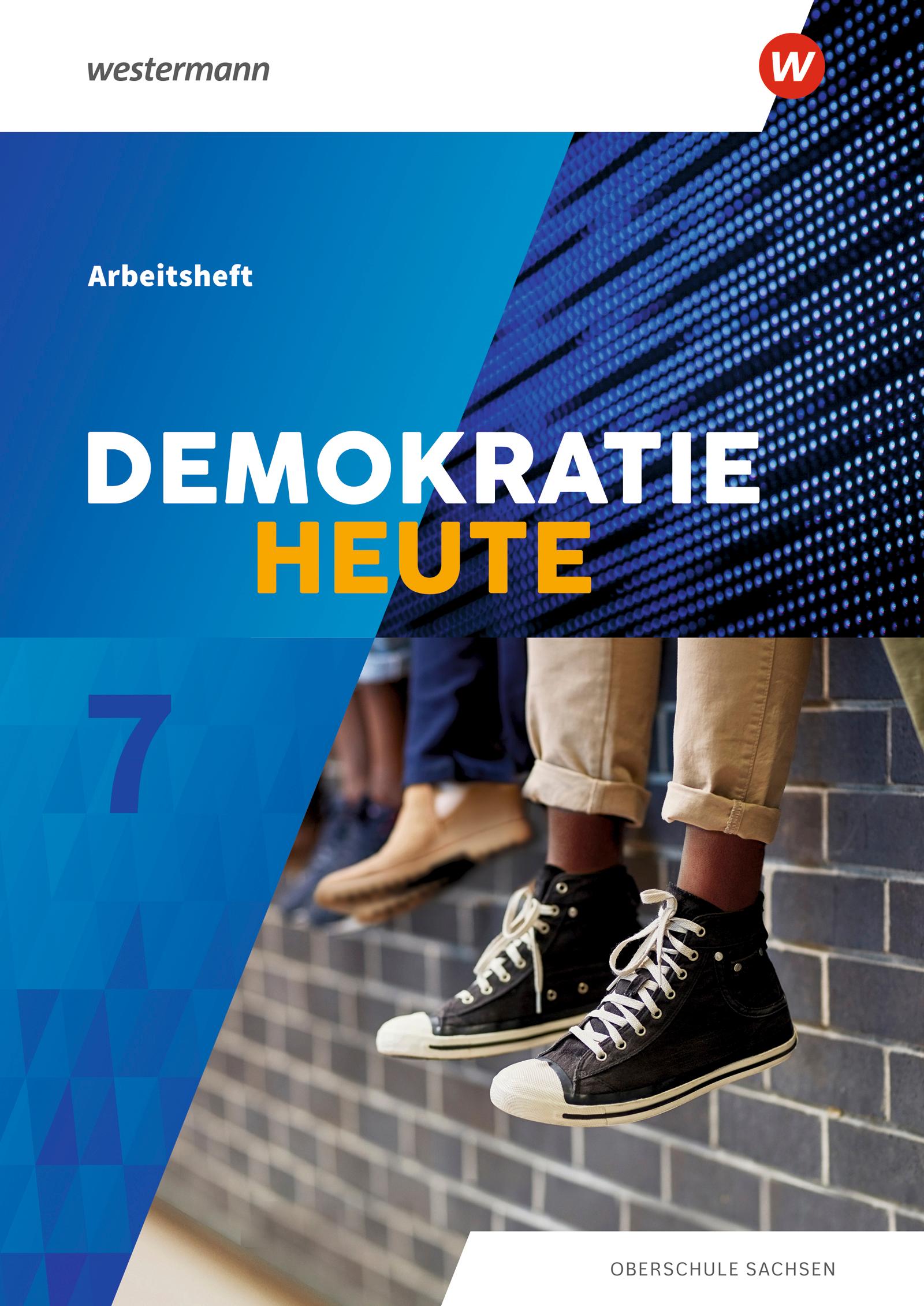 Vorderes Coverbild Demokratie heute 7. Arbeitsheft. Sachsen