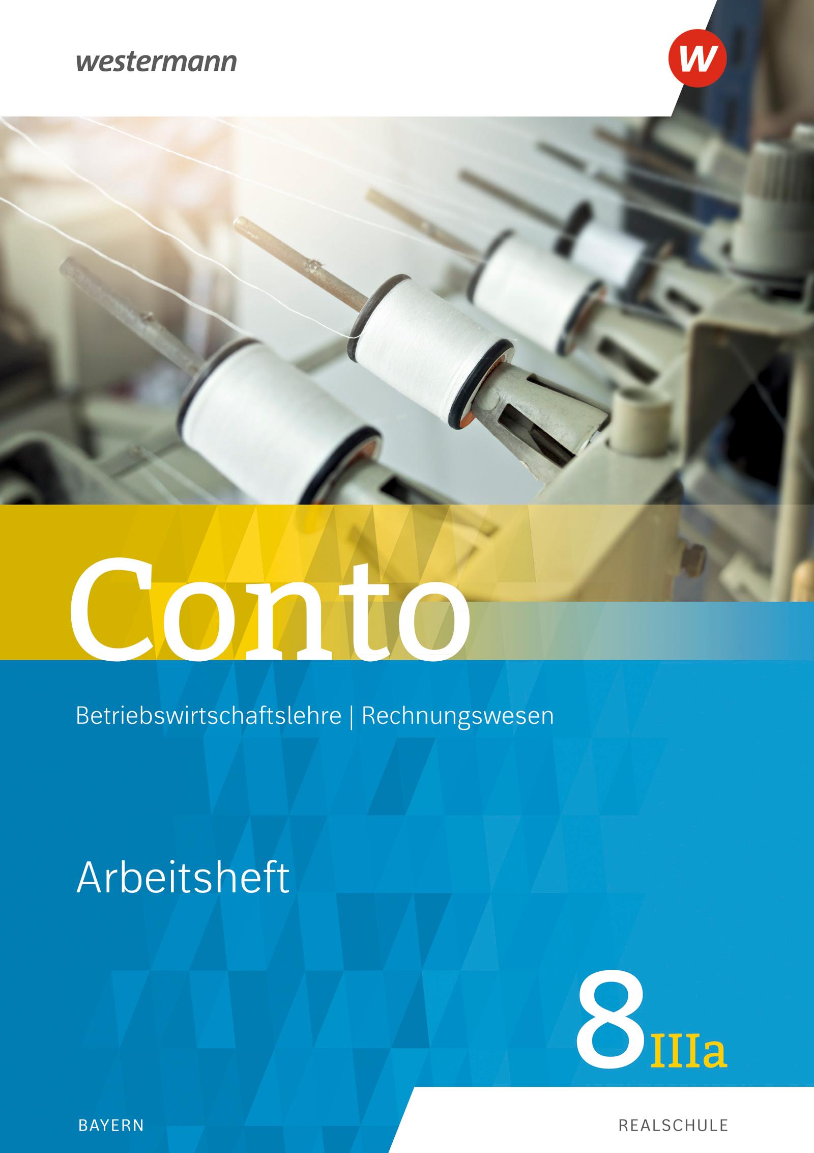 Vorderes Coverbild Conto für Realschulen 8IIIa. Arbeitsheft. Bayern