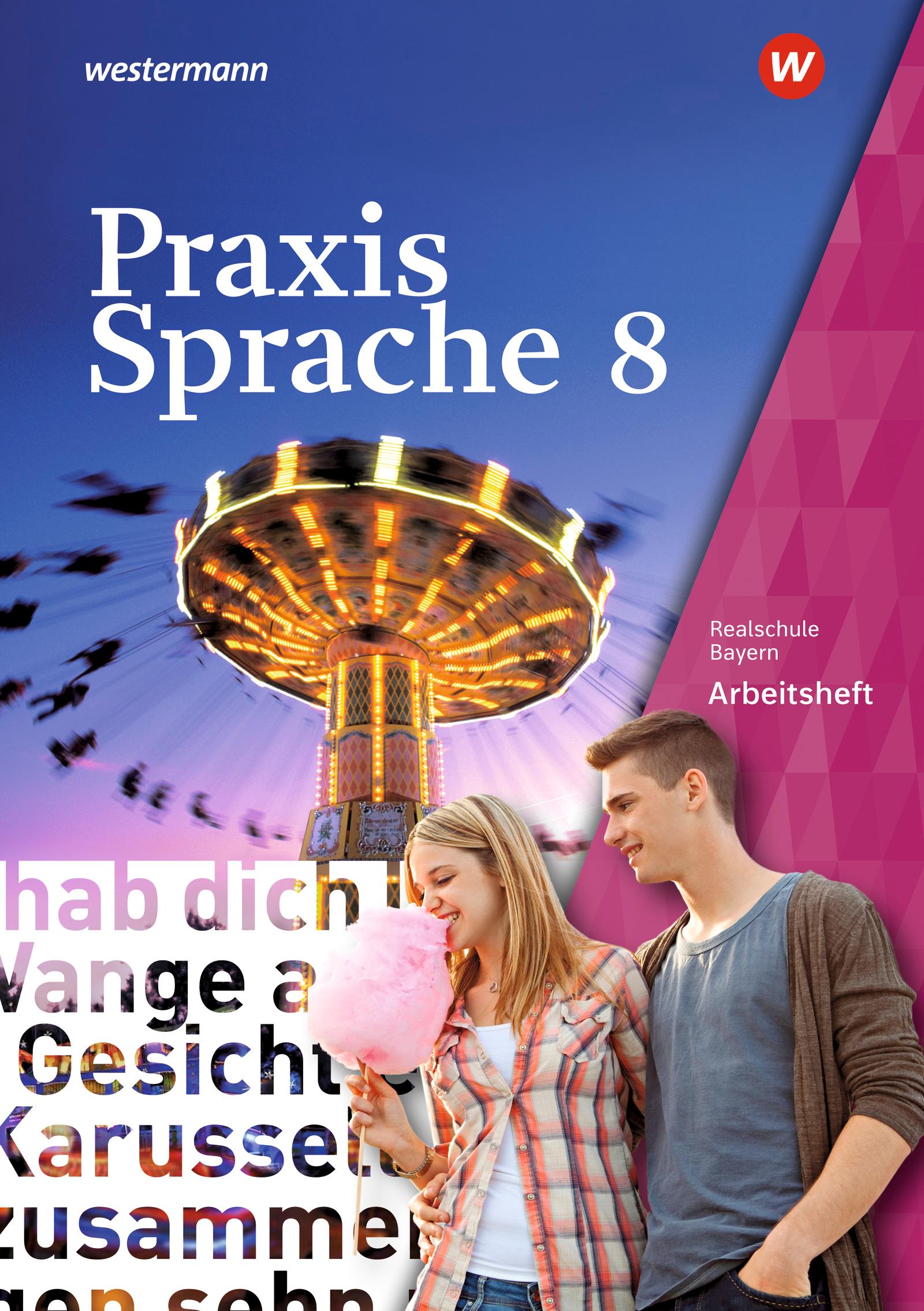 Vorderes Coverbild Praxis Sprache 8. Arbeitsheft. Bayern