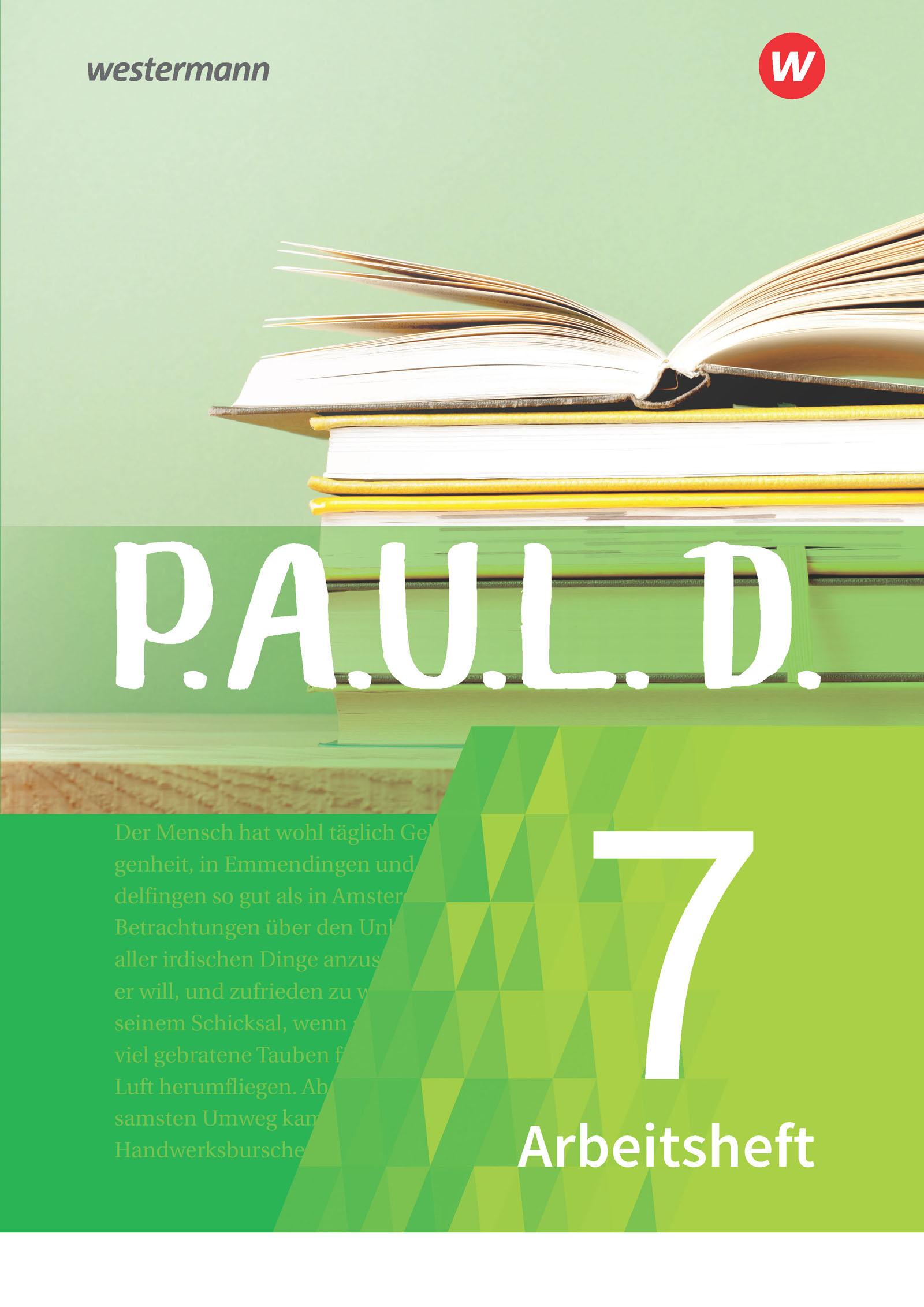 Vorderes Coverbild P.A.U.L. D. (Paul) 7. Arbeitsheft.. Für Gymnasien und Gesamtschulen - Neubearbeitung