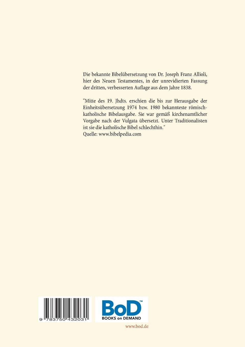 Rückseitencover Das Neue Testament. Aus der Vulgata mit Bezug auf den Grundtext neu übersetzt, von Dr. Joseph Franz Allioli.