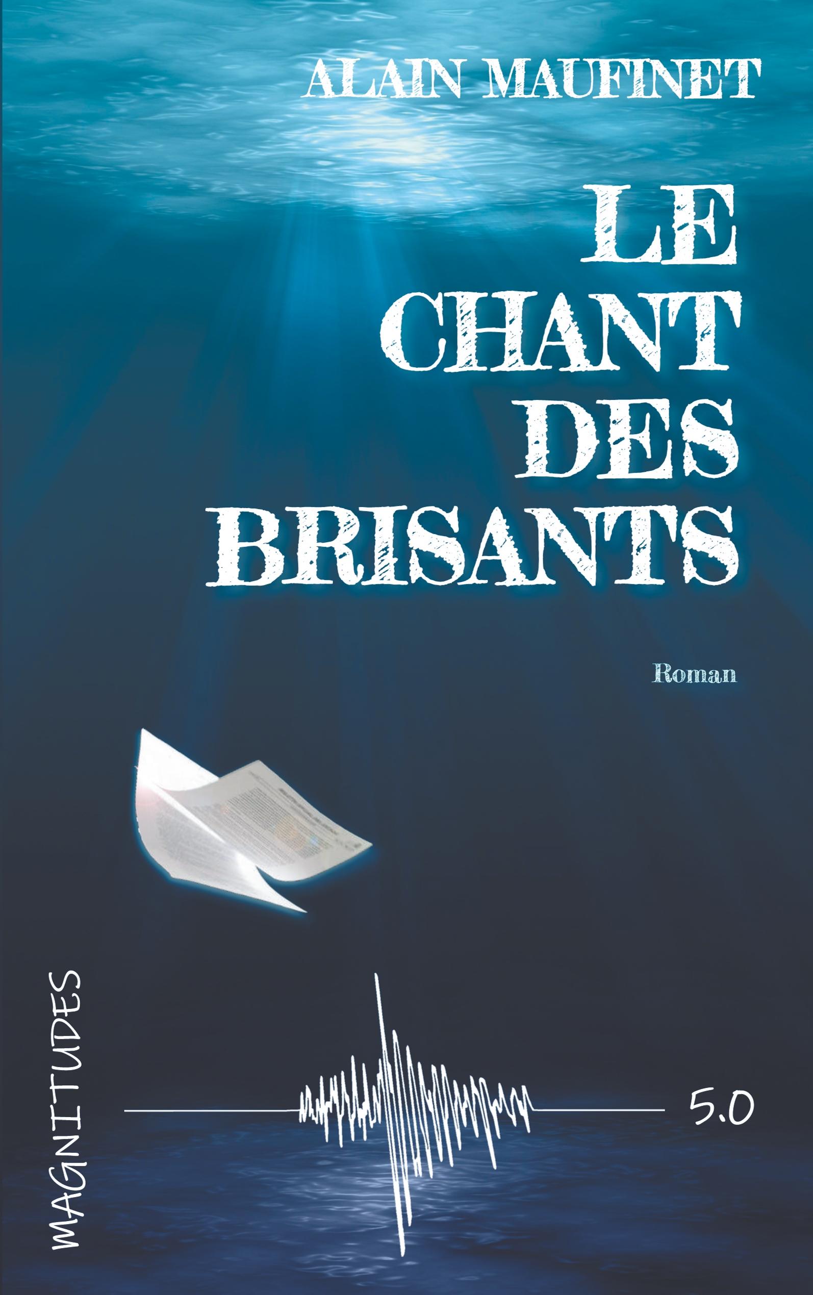 Vorderes Coverbild Le chant des brisants - Magnitude 5.0