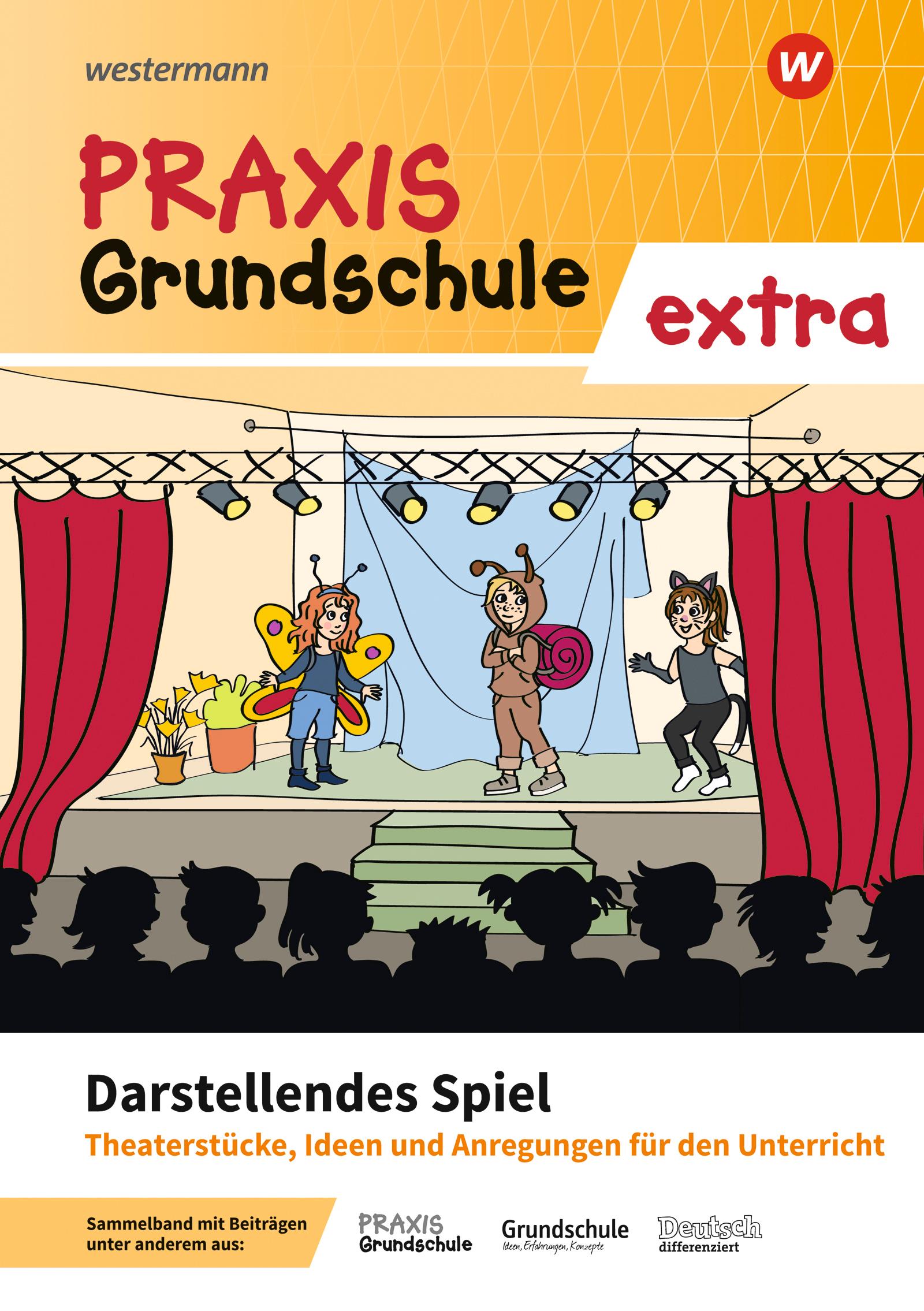 Vorderes Coverbild Praxis Grundschule extra. Darstellendes Spiel