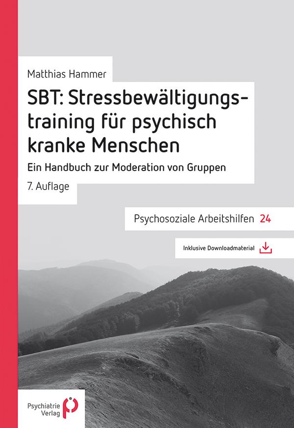 Vorderes Coverbild SBT: Stressbewältigungstraining für psychisch kranke Menschen
