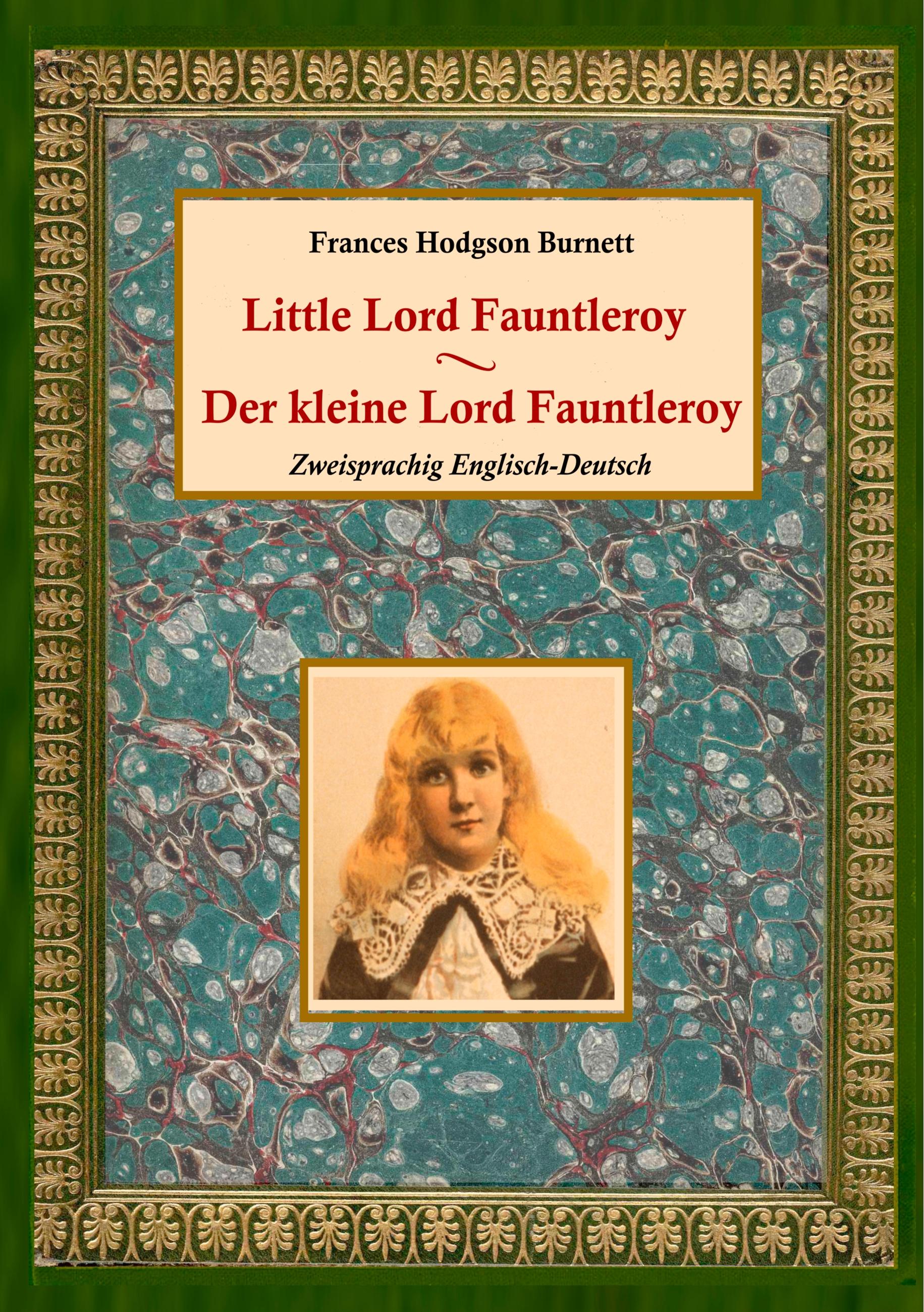Vorderes Coverbild Der kleine Lord Fauntleroy / Little Lord Fauntleroy (Zweisprachig Englisch-Deutsch)