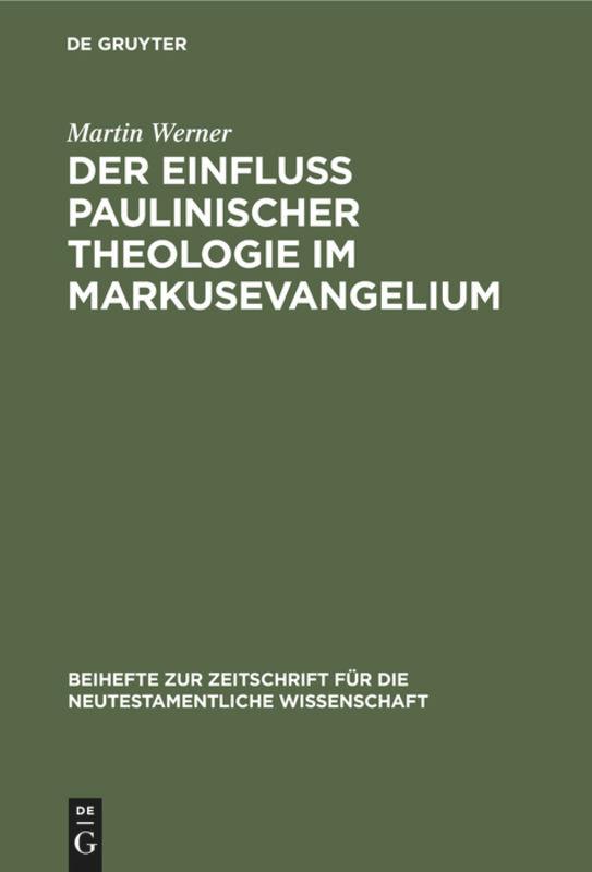 Vorderes Coverbild Der Einfluß paulinischer Theologie im Markusevangelium