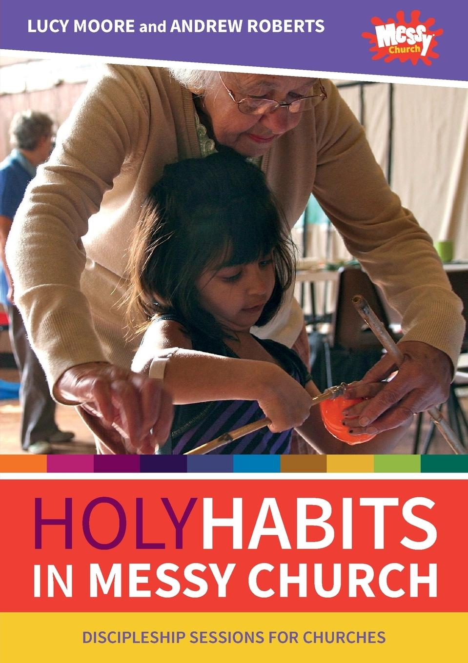 Vorderes Coverbild Holy Habits in Messy Church