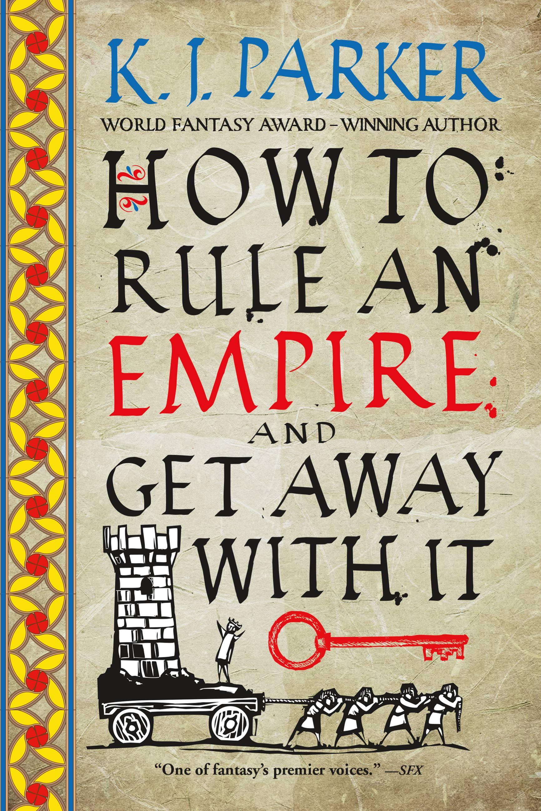 Vorderes Coverbild How to Rule an Empire and Get Away with It