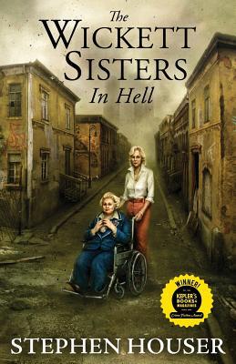 Vorderes Coverbild The Wickett Sisters in Hell