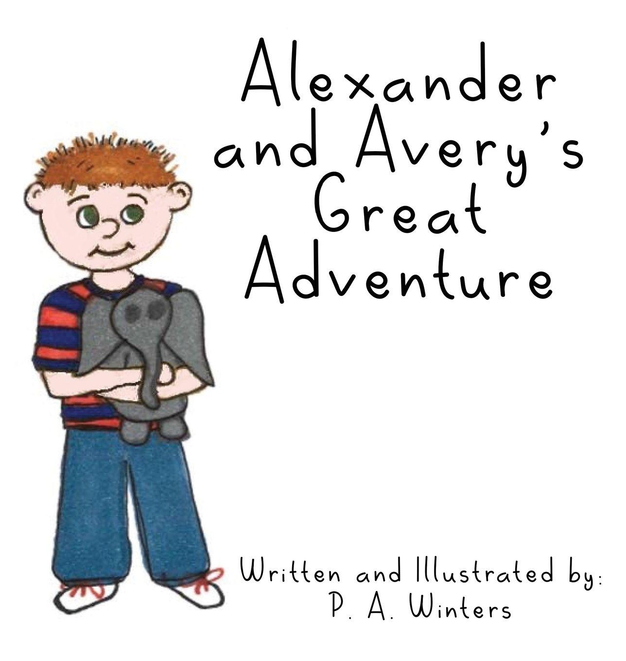 Vorderes Coverbild The Alexander and Avery's Great Adventure